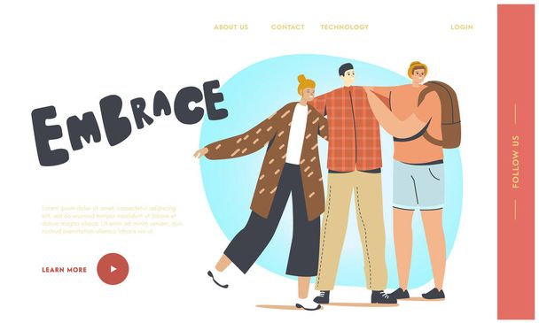 Hugs, Embrace with Friends Landing Page Template. Diverse Male or Female Characters Stand in Row Hugging Each Other - Vector, Image