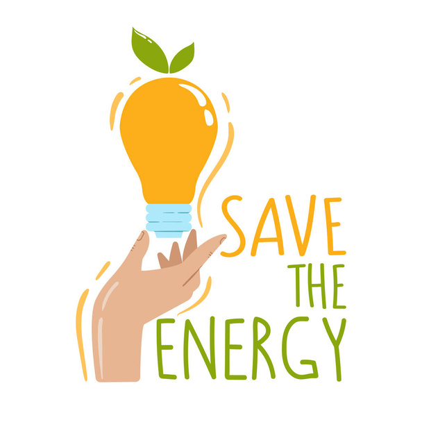 Main humaine tenant ampoule avec feuilles vertes et lettrage - Économisez l'énergie. Prendre soin de l'environnement, économie d'énergie, concept d'énergie verte. Illustration vectorielle isolée. - Vecteur, image