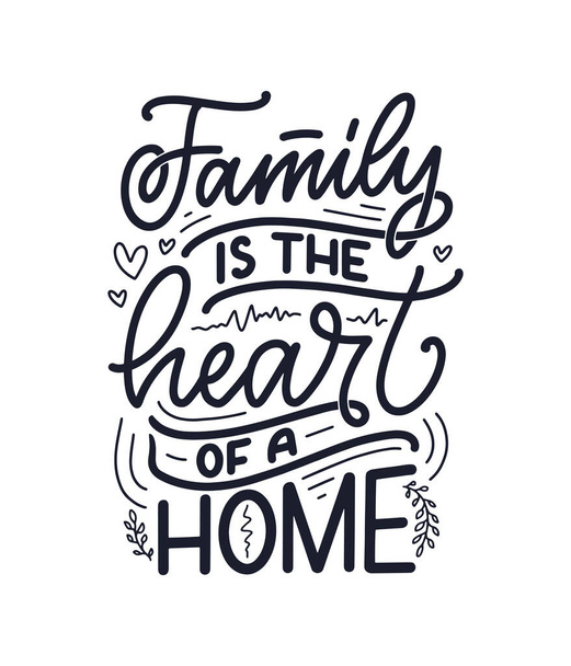 Hand drawn lettering quote in modern calligraphy style about family. Slogan for print and poster design. Vector - Vektor, obrázek