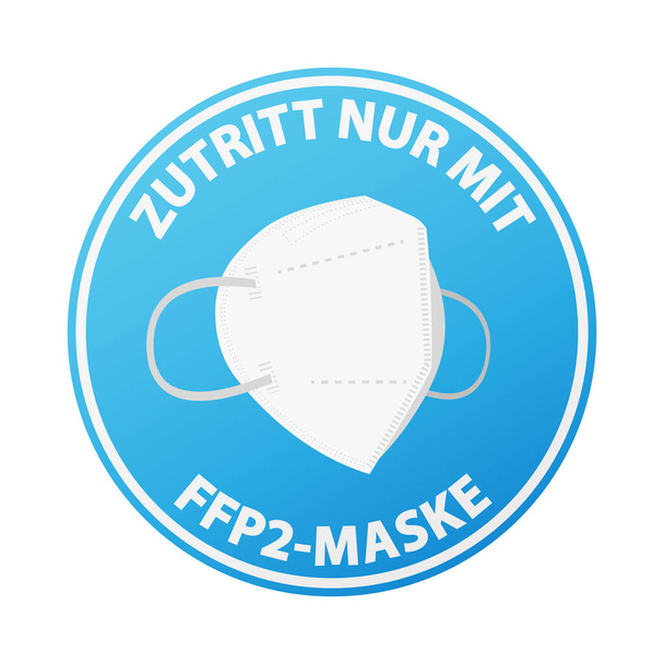 στρογγυλό αυτοκόλλητο ή σημάδι με κείμενο ZUTRITT NUR MIT FFP2-MASKE - Διάνυσμα, εικόνα