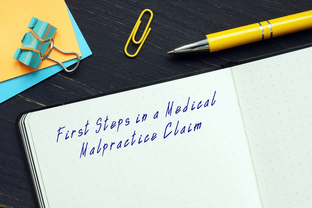  First Steps in a Medical Malpractice Claim inscription on the piece of paper - Photo, Image