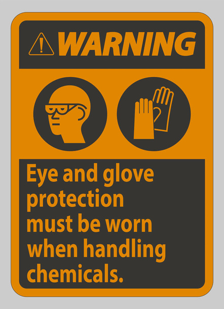 Προειδοποίηση σημάδι μάτι και γάντια προστασίας πρέπει να φοράτε κατά το χειρισμό των χημικών ουσιών - Διάνυσμα, εικόνα