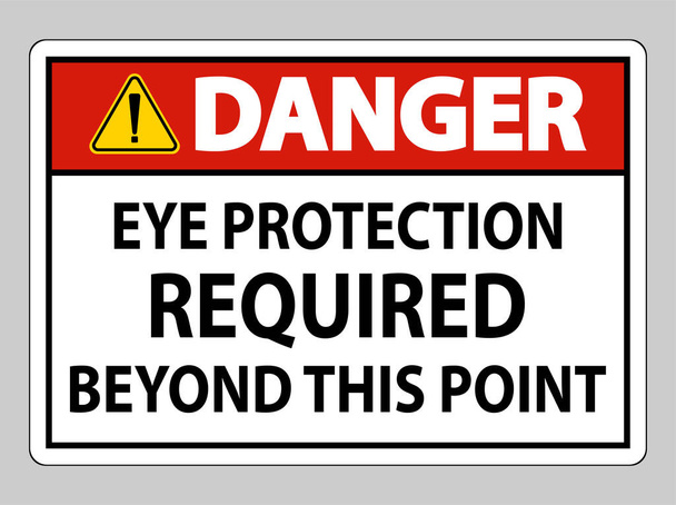 Tehlike İşareti Gözü Koruma Alanı Bu Noktanın Ötesinde Beyaz Arkaplanda Gerekli - Vektör, Görsel