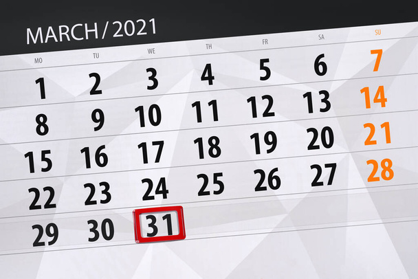 Planificador de calendario para el mes de marzo de 2021, fecha límite, 31, miércoles. - Foto, Imagen