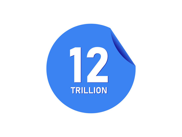 12 trilhões de textos no adesivo azul - Vetor, Imagem