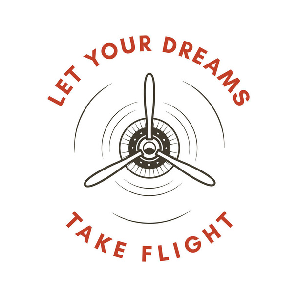 Seikkailu logo tunnus lentokoneen potkurin symboli ja teksti - anna unelmiesi ottaa lennon. Epätavallinen hipsterityylitarra. Varastojen vektorit. - Vektori, kuva