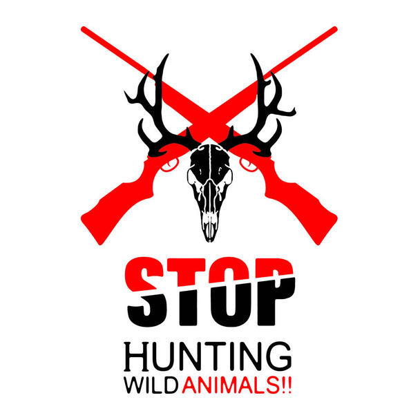 STOP Hunting Wild Animals X , DEER SKULL , hunting weapons Silhouette Horror - Photo, Image