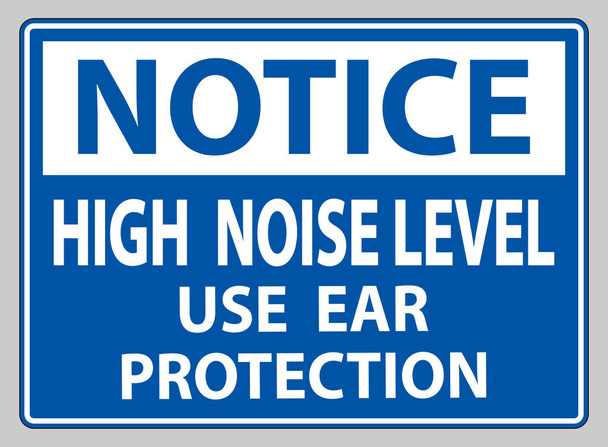 Ειδοποίηση Εγγραφείτε υψηλό επίπεδο θορύβου Χρησιμοποιήστε την προστασία του αυτιού σε λευκό φόντο - Διάνυσμα, εικόνα