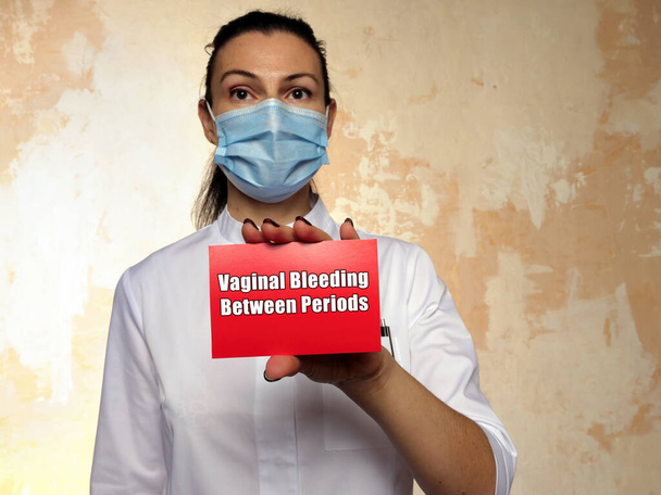 Medical concept about Vaginal Bleeding Between Periods with phrase on the page - Photo, Image