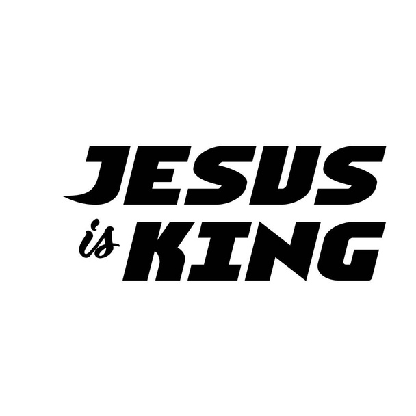 Jesus is King, Versetto della Bibbia, Tipografia da stampare o usare come poster, cartolina, volantino o maglietta - Vettoriali, immagini