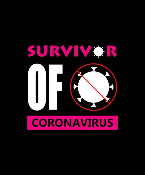 Corona Virus - Survivor of COVID-19 t-shirt. vector design. Poster, banner, and slogan. Pink concept and coronavirus sign  - Vektör, Görsel