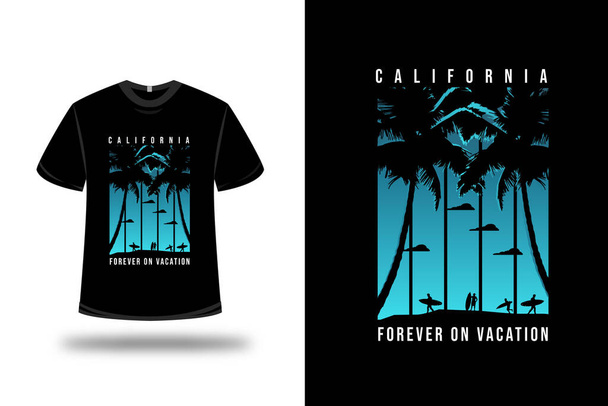 t-shirt Καλιφόρνια για πάντα στην κλίση χρώμα μπλε και μαύρο - Διάνυσμα, εικόνα
