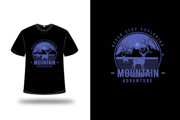 camiseta nunca dejar de explorar montaña aventura color azul - Vector, Imagen