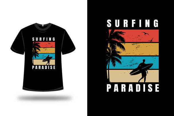 t-shirt surfing παράδεισος χρώμα πορτοκαλί κίτρινο πράσινο και κρέμα - Διάνυσμα, εικόνα