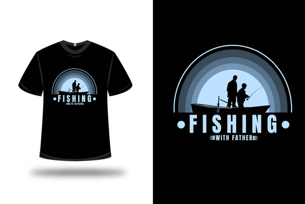 t-shirt fishing with father color light blue gradient - Vector, Image