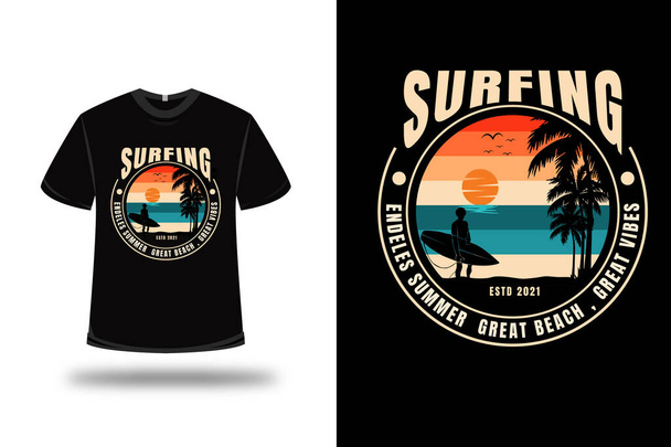 t-shirt surfing nekonečné léto skvělá pláž skvělé vibes barva zelená smetana a oranžová - Vektor, obrázek