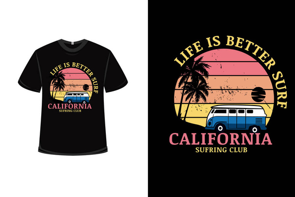 t-shirt life is better surf california surfing club color orange and yellow - Vektor, obrázek
