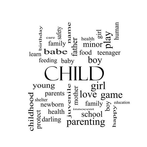 Concept Child Word Cloud en noir et blanc
 - Photo, image