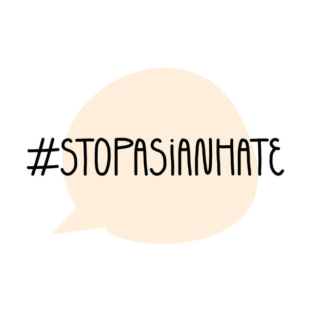 Stop asiático odio mano lettering y social media movimiento hashtag en discurso burbuja fondo. - Vector, imagen