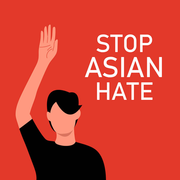 Pára com o ódio asiático. Banner anti-racismo para apoiar a comunidade asiática. Pare a campanha de ódio AAPI. Cartaz com o homem asiático com a mão levantada. Ilustração vetorial em estilo plano para cartão postal, web, banner, ets - Vetor, Imagem