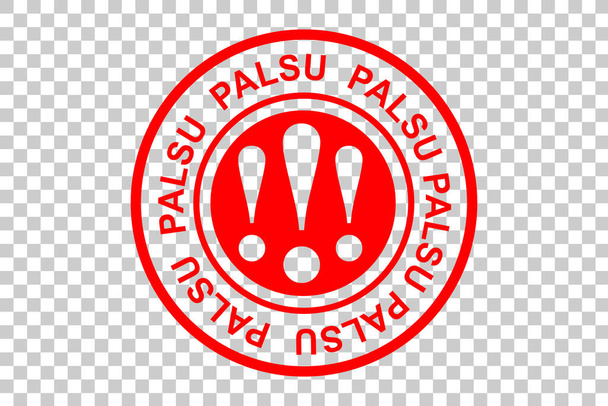 Simple Vector Red Circle Rubber Stamp, Palsu or fake in indonesia language, at transparent effect background - Vector, Image