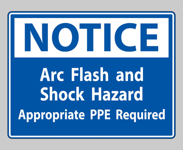 Aviso Arco de señalización Flash y peligro de choque EPI apropiado requerido - Vector, Imagen