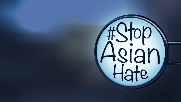 Englische Texte Stop Asian Hate auf dem Etikett vor dem Geschäft in der Nacht, Konzept, um die internationale Gemeinschaft dazu aufzurufen, aufzuhören, Asiaten zu verletzen und zu hassen. - Foto, Bild