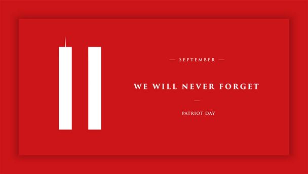 9/11愛国者の日の旗。アメリカ愛国者の日カード。2001年9月11日。私たちは決して忘れません。パトリオット・デイのベクターデザインテンプレート.  - ベクター画像
