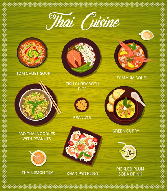 Thai cuisine food, restaurant menu meals and dishes vector cover. Thai cuisine tom yum soup, pad thai noodles and curry with fish and rice, Thailand traditional desserts and drinks - Vector, Image