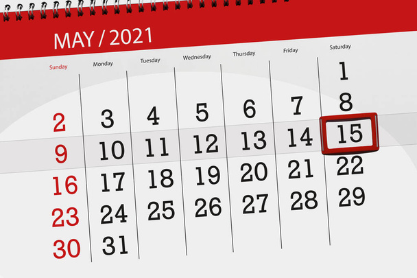 Calendar planner for the month may 2021, deadline day, 15, saturday. - Photo, Image