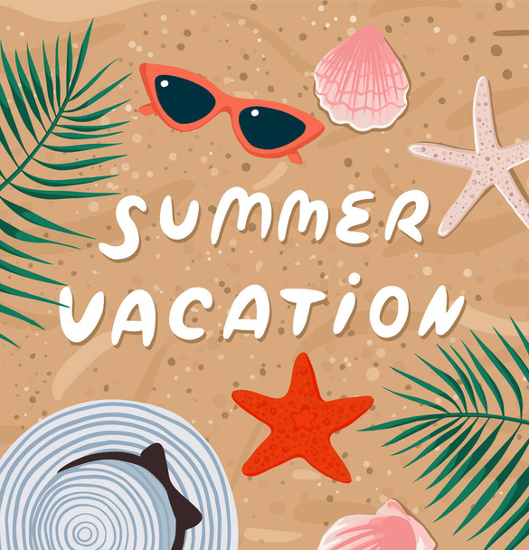 Summer vacation banner with hand lettering on a sandy beach background with tropical plants, starfish, seashells, hat, sunglasses. - Vektori, kuva
