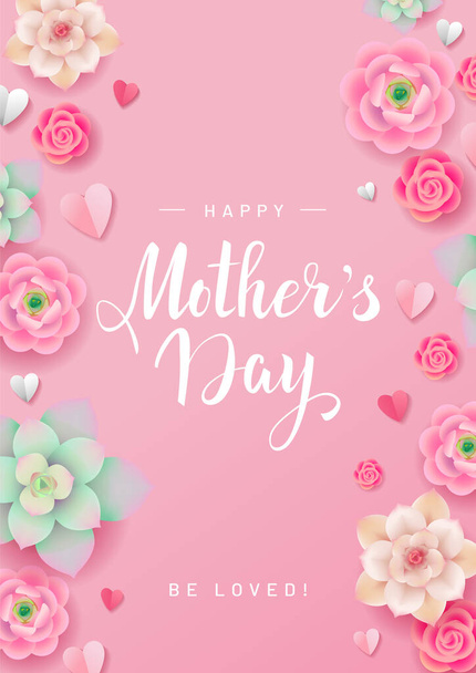 Happy Mother's day vector poster design concept. Flowes and paper hearts illustration on pink background with handwritten calligraphic phrase. Be loved! Design template for holiday greeting poster or card - Vetor, Imagem