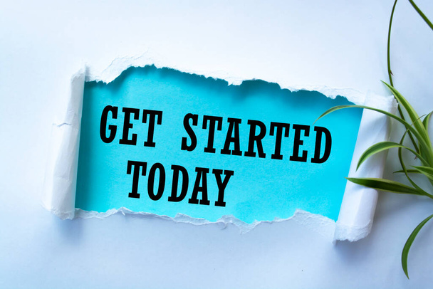 Text sign showing get started today - Photo, Image