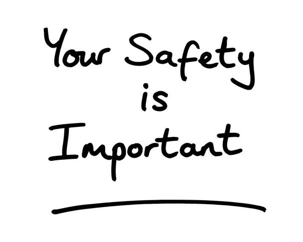Your Safety is Important, handwritten on a white background. - Фото, зображення