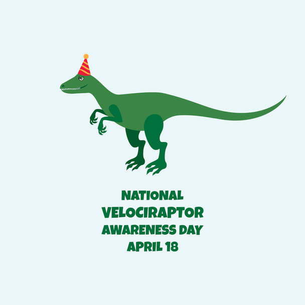 National Velociraptor Awareness Day vector (en inglés). Funny Party velociraptor personaje de dibujos animados. Dinosaurio con vector sombrero de fiesta. Cartel del Día de la Sensibilización de Velociraptores, 18 de abril. Día importante - Vector, Imagen