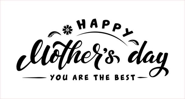 Happy Mother's Day lettering. Text for celebration badge, tag, icon, greeting card, invitation, banner, sticker. Lettering typography poster. Vector illustration. Season greetings. - Вектор,изображение