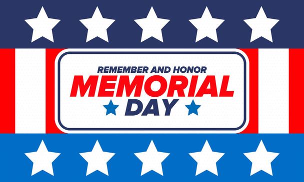Memorial Day in United States. Remember and Honor. Federal holiday for remember and honor persons who have died while serving in the United States Armed Forces. Celebrated in May. Vector poster - Vektor, obrázek