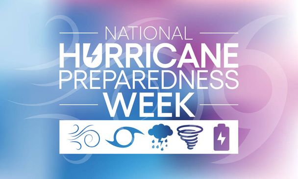 Неделя готовности к ураганам отмечается каждый год в мае. это попытка информировать общественность об опасностях урагана и распространять знания, которые могут быть использованы для подготовки и принятия мер. Вектор - Вектор,изображение
