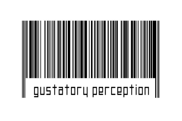 Barcode on white background with inscription gustatory perception below. Concept of trading and globalization - Photo, Image