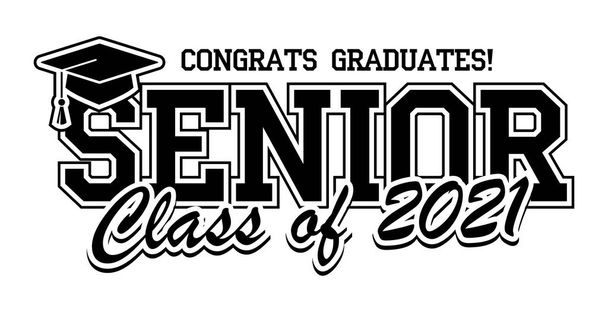 Senior Class of 2021 greeting, invitation card. Text for graduation design, congratulation event, T-shirt, party, high school or college graduate. Vector on transparent background - Vector, Image