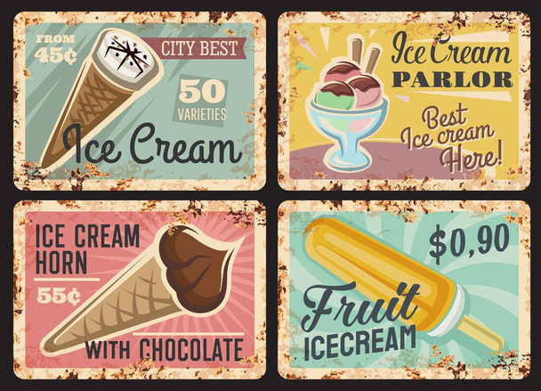 Icecream shop rusty metal plates. Fast food cafe, parlour or gelateria grunge vector tin signs, frozen sweets retro plates with chocolate ice cream in waffle cone, gelato balls and frozen fruit juice - Vector, Image