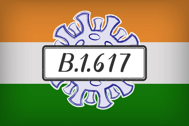 Mutatie B.1.617, een variant van de SARS-CoV-2 ook wel bekend als de Indiase variant. Handgeschreven op een gekrast bord. Met de Indiase vlag op de achtergrond. Illustratie van de Covid-19 pandemie in India. - Vector, afbeelding