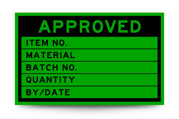 Τετράγωνο πράσινο χρώμα ετικέτα banner με τίτλο στη λέξη εγκριθεί και λεπτομέρεια σχετικά με το λευκό φόντο για βιομηχανική χρήση - Διάνυσμα, εικόνα