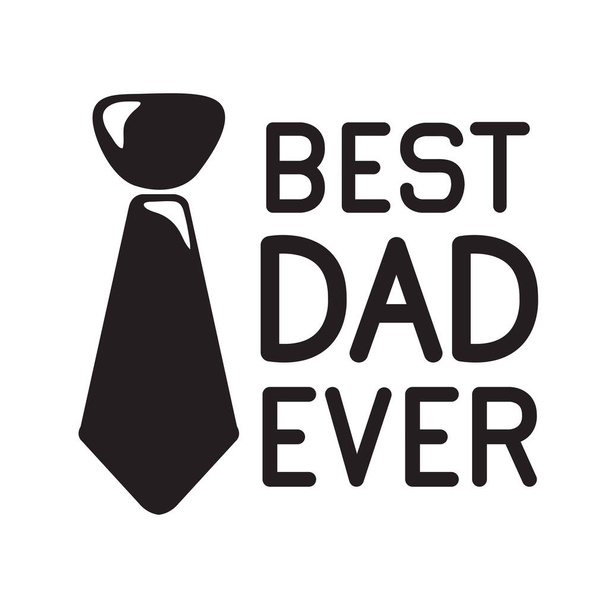 best dad ever message - Vector, Image