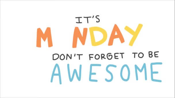 appearing it's monday don't forget to be awesome lettering and smiley sun - Footage, Video