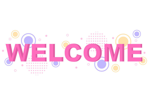 Welcome Vector Illustration For The Opening Of Web Page, Banner, Presentation, Social Media, Documents, Posters, or Greeting Cards - Vector, Image