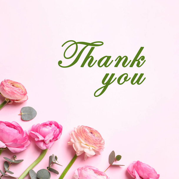 Beautiful ranunculus flowers and text Thank You on beige background, flat lay. Greeting card design - Φωτογραφία, εικόνα