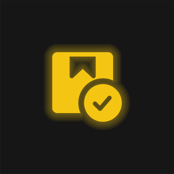 Aprovado ícone de néon brilhante amarelo - Vetor, Imagem