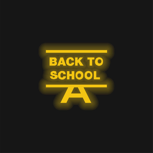 Volver a la escuela amarillo brillante icono de neón - Vector, imagen