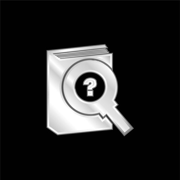 Book And Magnifier With Question Sign silver plated metallic icon - Vector, Image